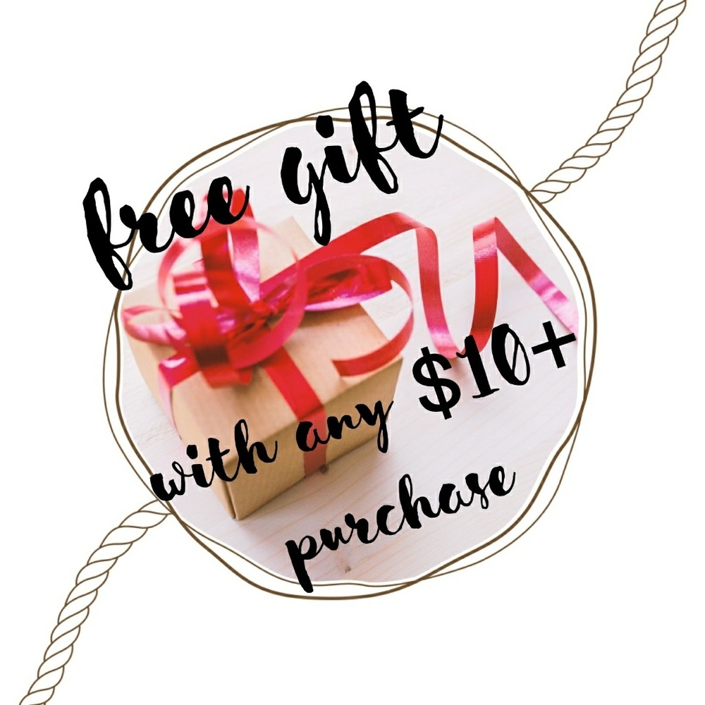 FREE WITH $10+ PURCHASE